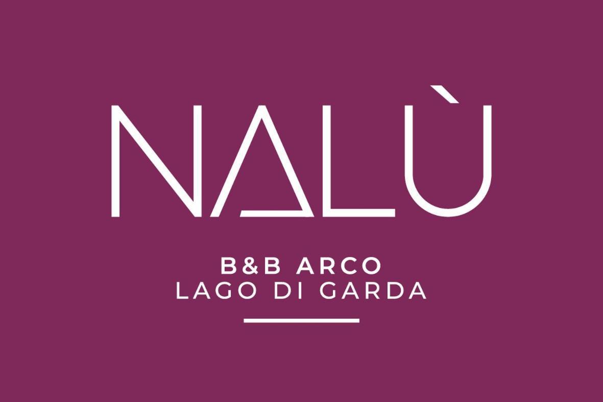 B&B Nalu Arco Exterior foto